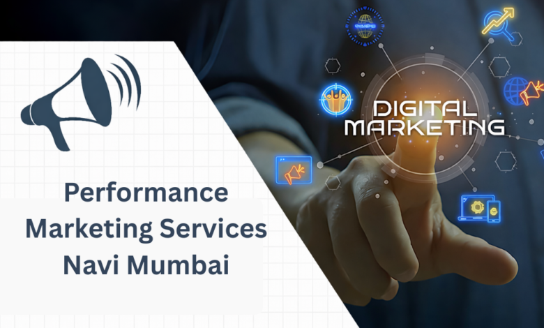 Performance Marketing Services Navi Mumbai (1)