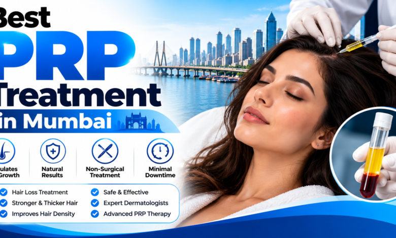 Best Prp Treatment in Mumbai